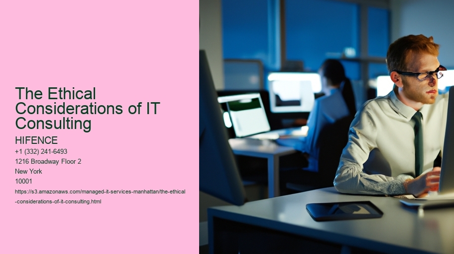 The Ethical Considerations of IT Consulting