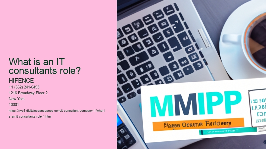 What is an IT consultants role?