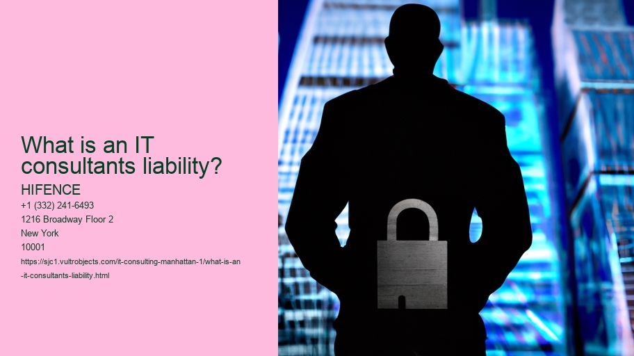 What is an IT consultants liability?