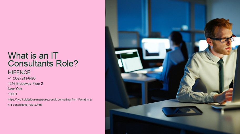 What is an IT Consultants Role?