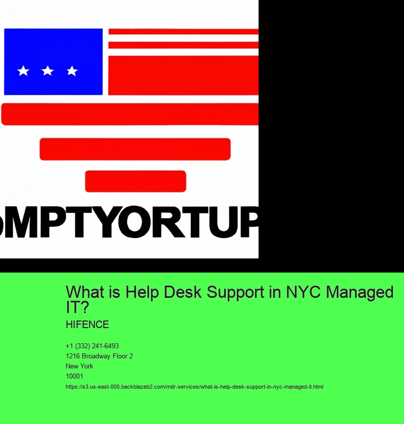 What is Help Desk Support in NYC Managed IT?
