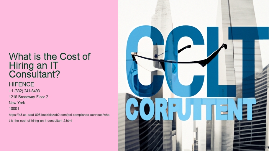 What is the Cost of Hiring an IT Consultant?