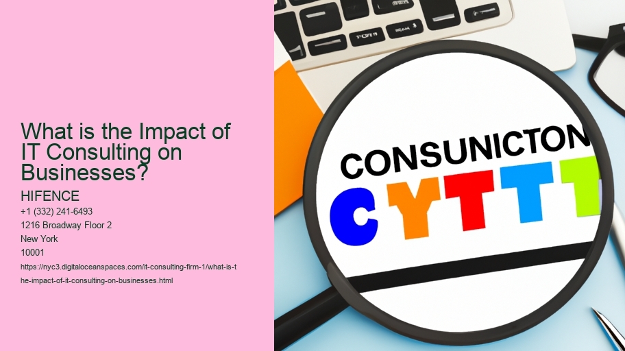 What is the Impact of IT Consulting on Businesses?