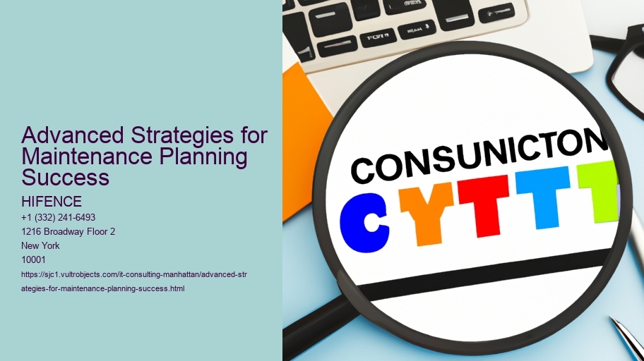 Advanced Strategies for Maintenance Planning Success