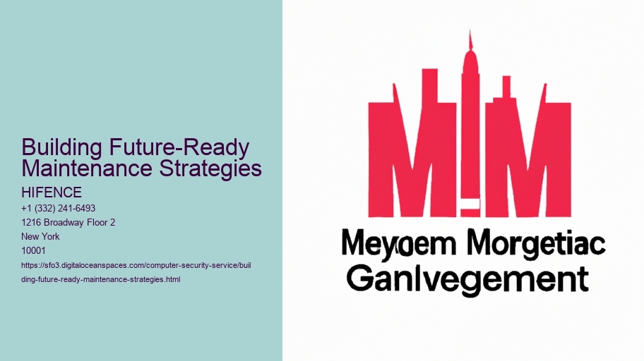 Building Future-Ready Maintenance Strategies