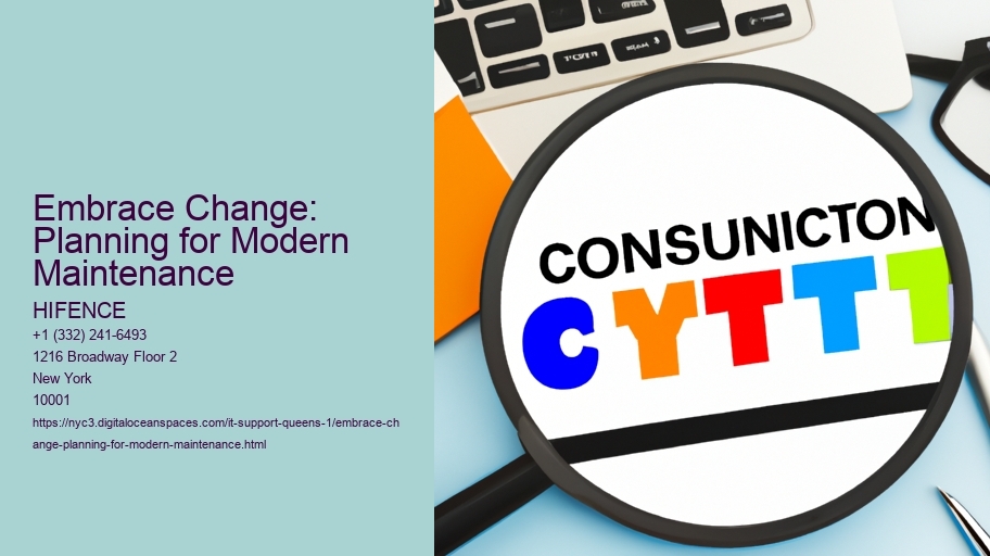 Embrace Change: Planning for Modern Maintenance