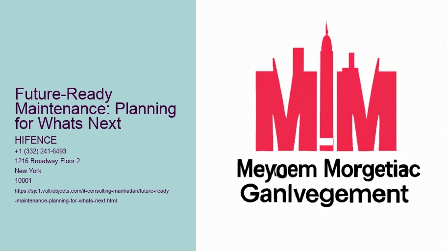 Future-Ready Maintenance: Planning for Whats Next