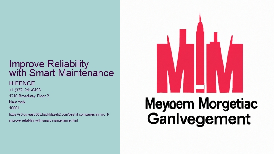 Improve Reliability with Smart Maintenance