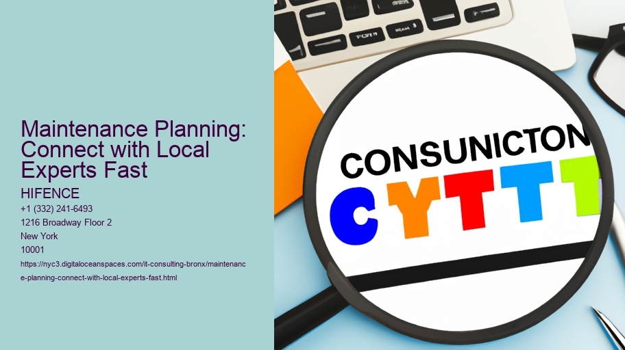 Maintenance Planning: Connect with Local Experts Fast