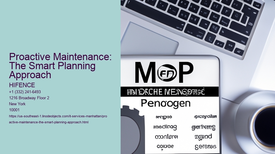 Proactive Maintenance: The Smart Planning Approach