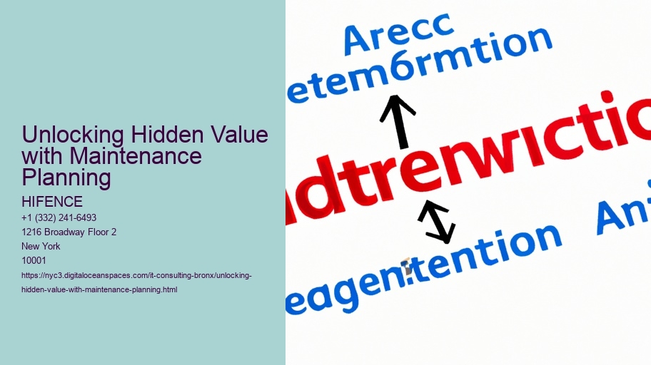 Unlocking Hidden Value with Maintenance Planning