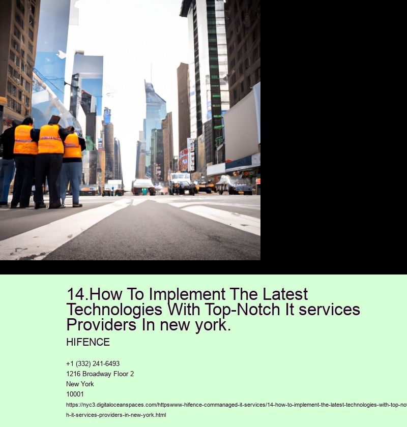 14.How To Implement The Latest Technologies With Top-Notch It services Providers In new york.