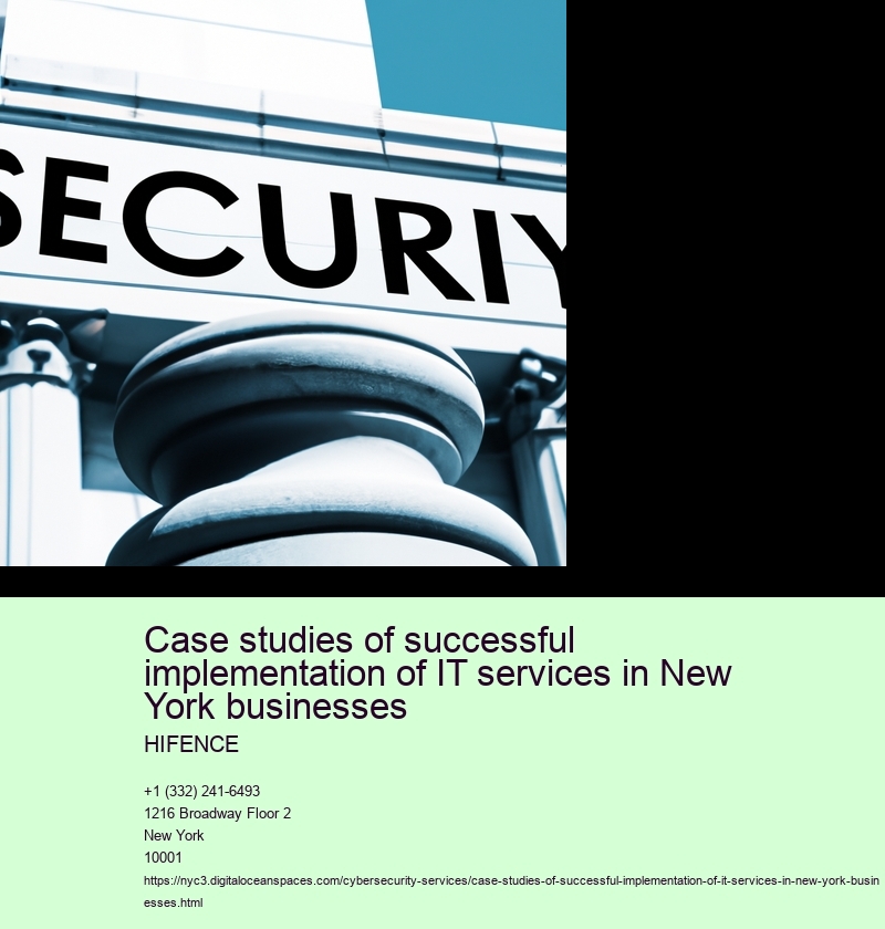 Case studies of successful implementation of IT services in New York businesses