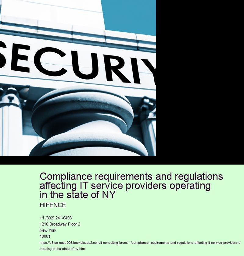 Compliance requirements and regulations affecting IT service providers operating in the state of NY