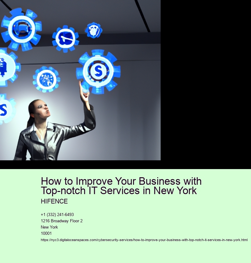 How to Improve Your Business with Top-notch IT Services in New York