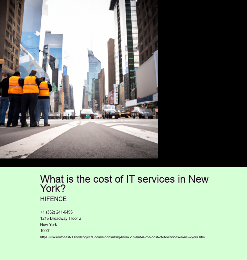 What is the cost of IT services in New York?