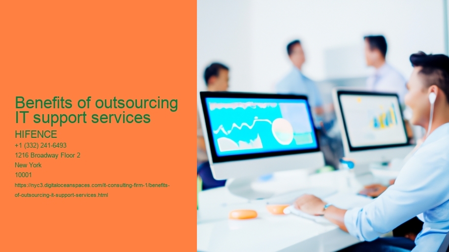 Benefits of outsourcing IT support services HIFENCE Benefits of outsourcing IT support services