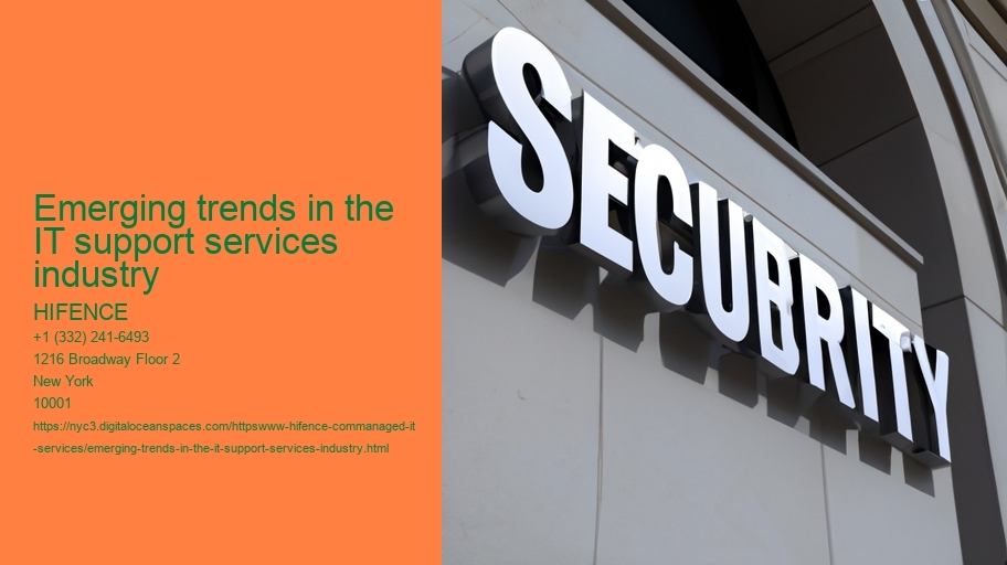 Emerging trends in the IT support services industry HIFENCE Emerging trends in the IT support services industry
