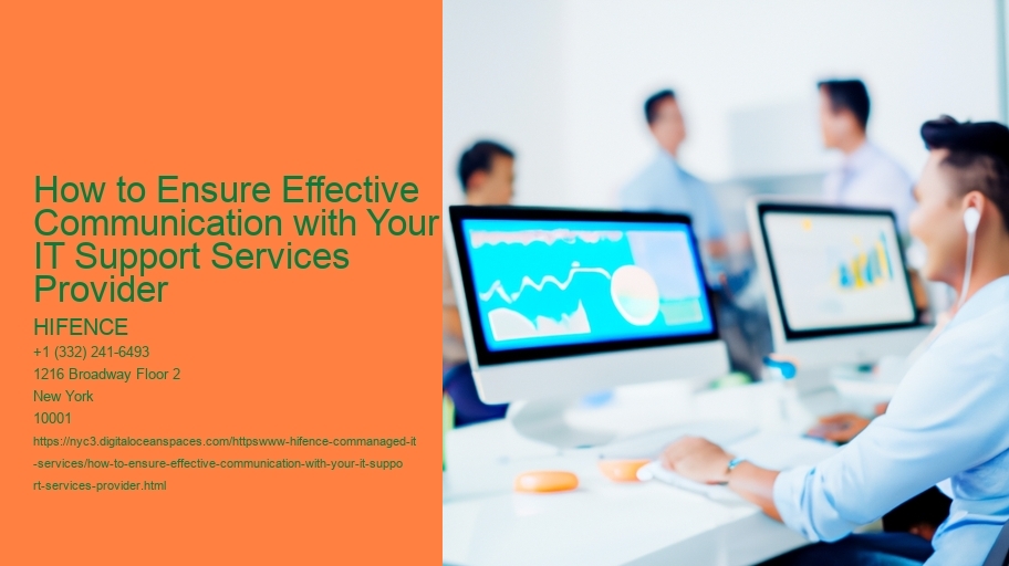How to Ensure Effective Communication with Your IT Support Services Provider