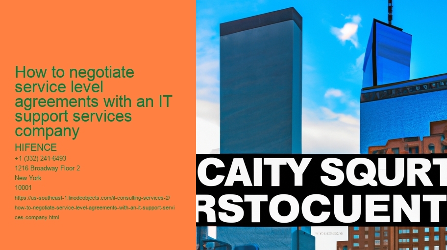 How to negotiate service level agreements with an IT support services company