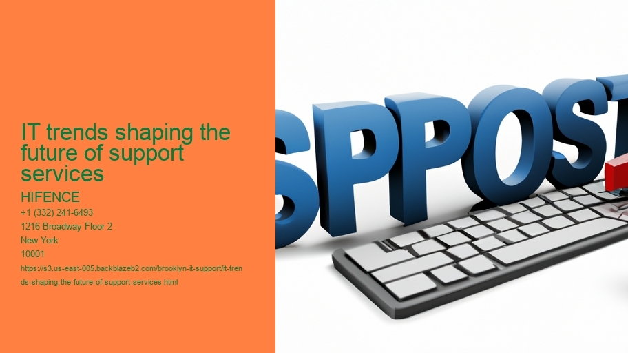 IT trends shaping the future of support services 