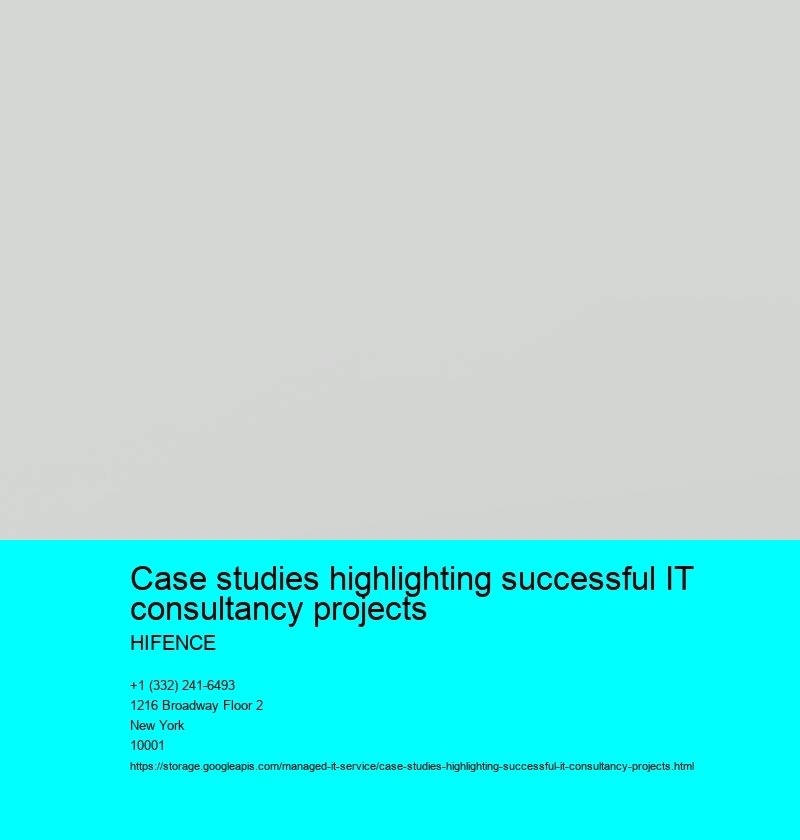 Case studies highlighting successful IT consultancy projects 