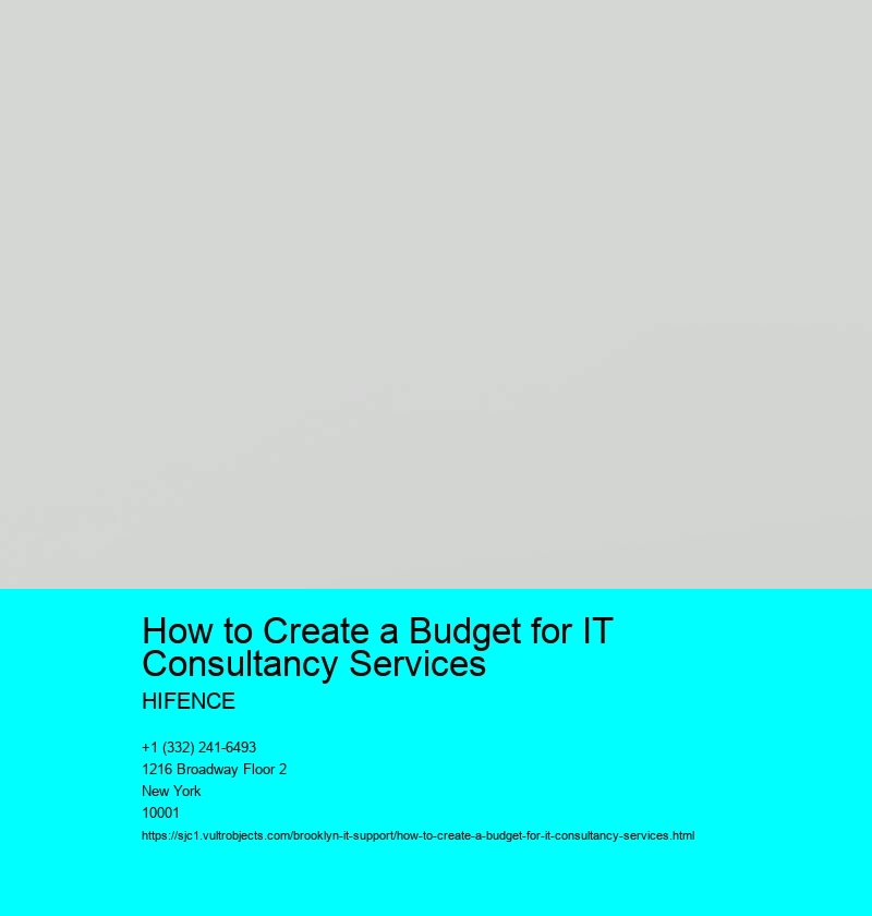 How to Create a Budget for IT Consultancy Services