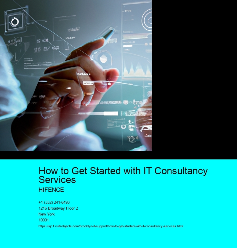 How to Get Started with IT Consultancy Services