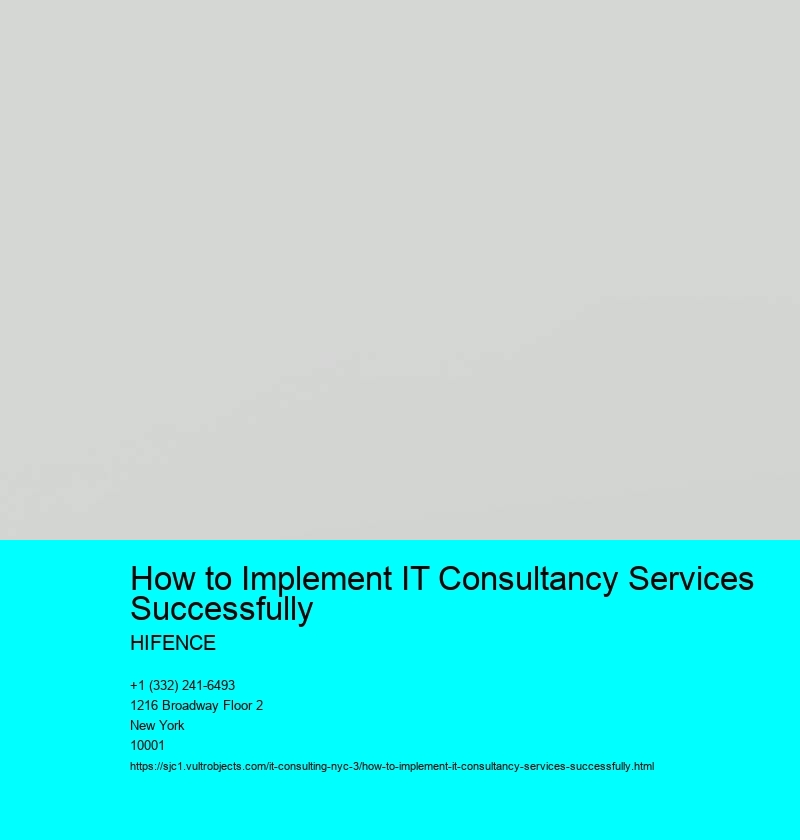 How to Implement IT Consultancy Services Successfully