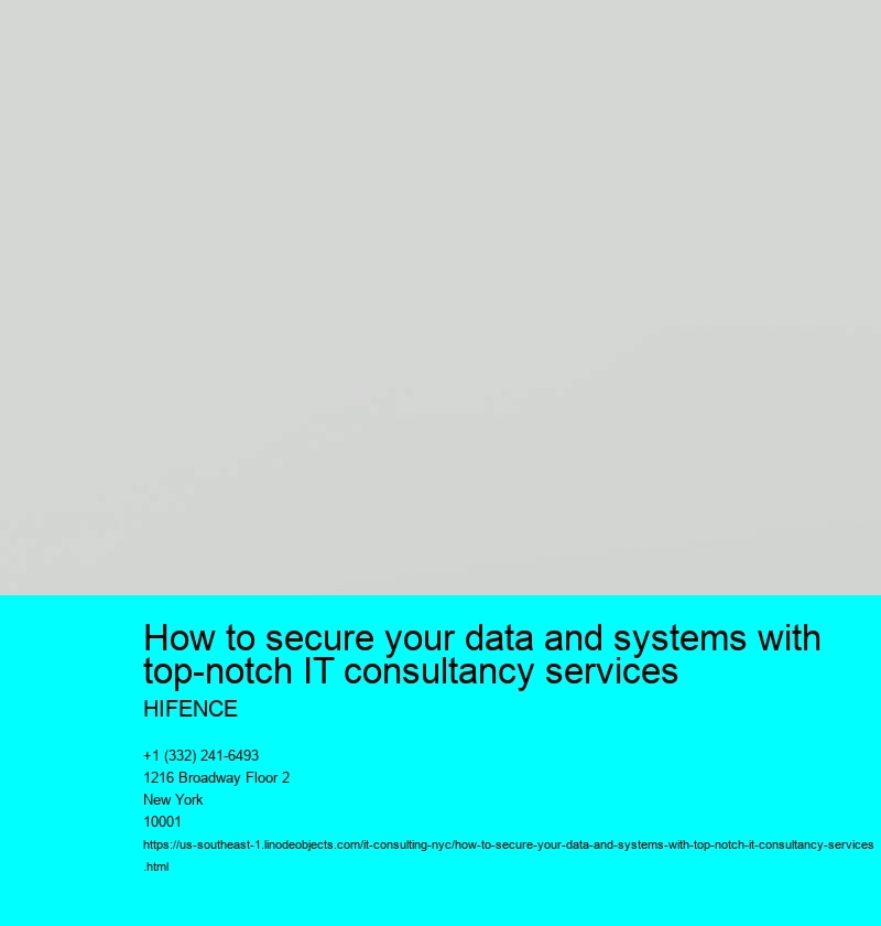 How to secure your data and systems with top-notch IT consultancy services