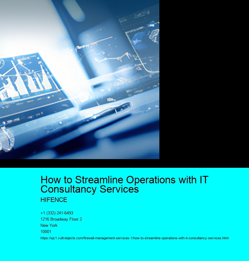 How to Streamline Operations with IT Consultancy Services