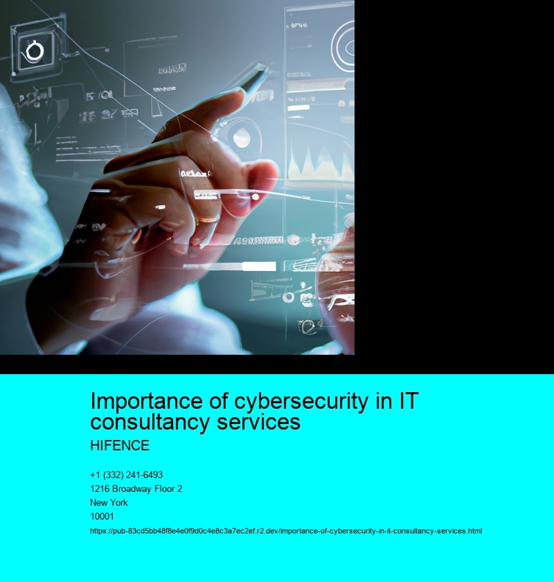 Importance of cybersecurity in IT consultancy services