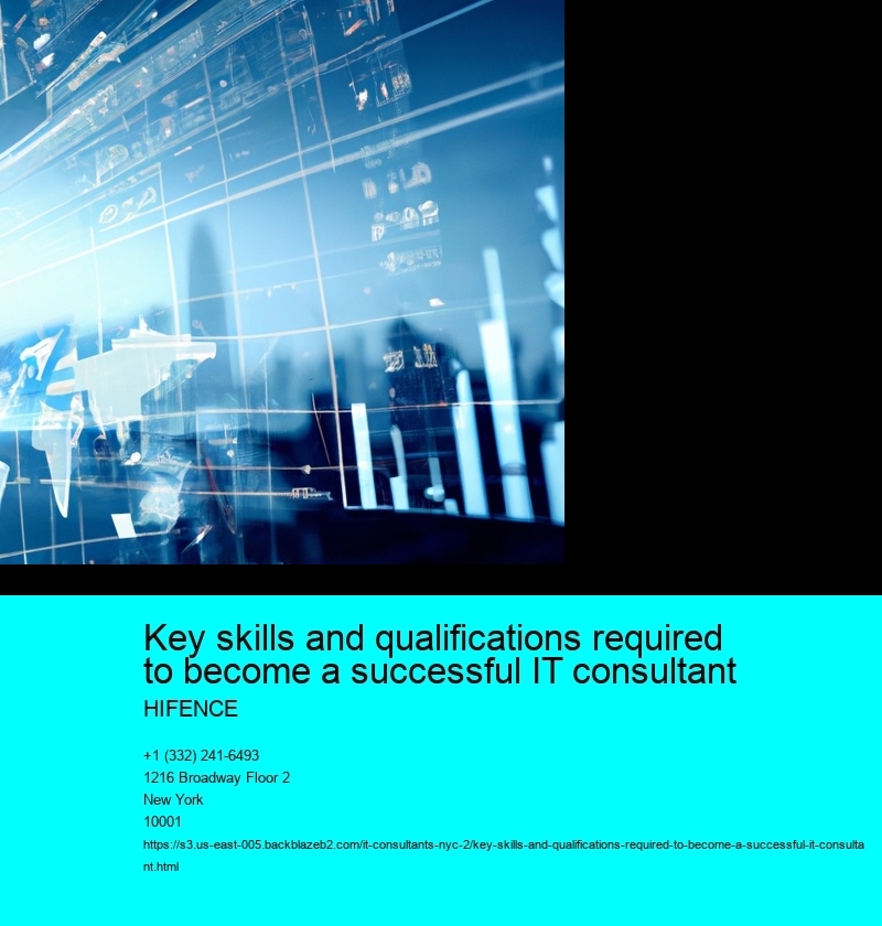Key skills and qualifications required to become a successful IT consultant