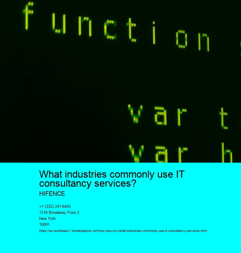 What industries commonly use IT consultancy services?