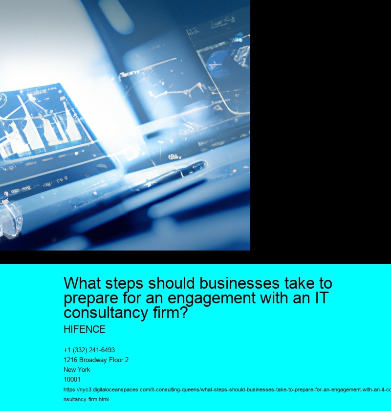What steps should businesses take to prepare for an engagement with an IT consultancy firm?