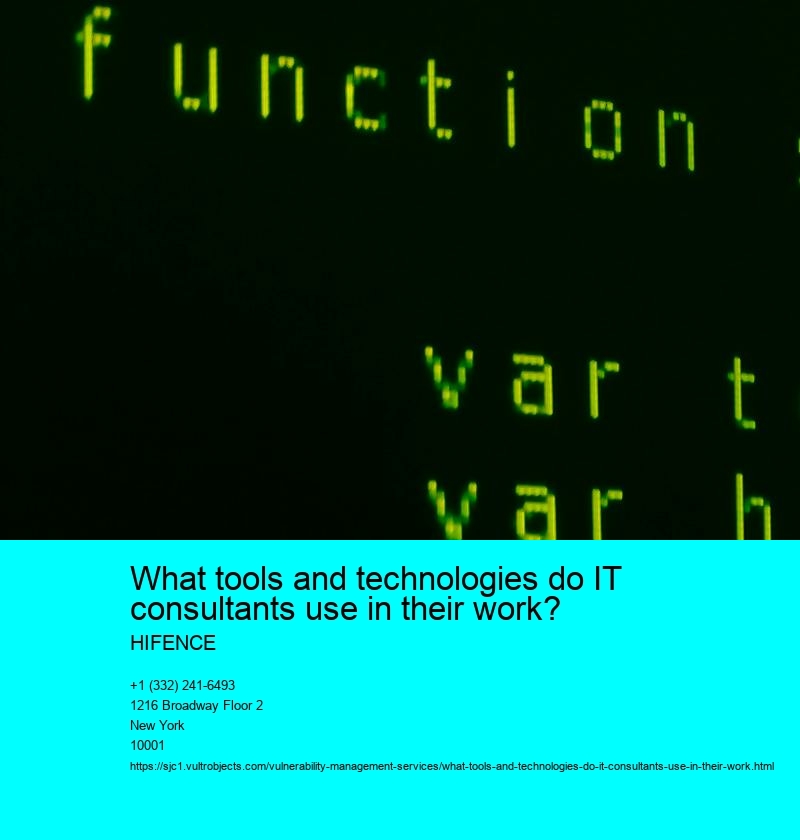 What tools and technologies do IT consultants use in their work?
