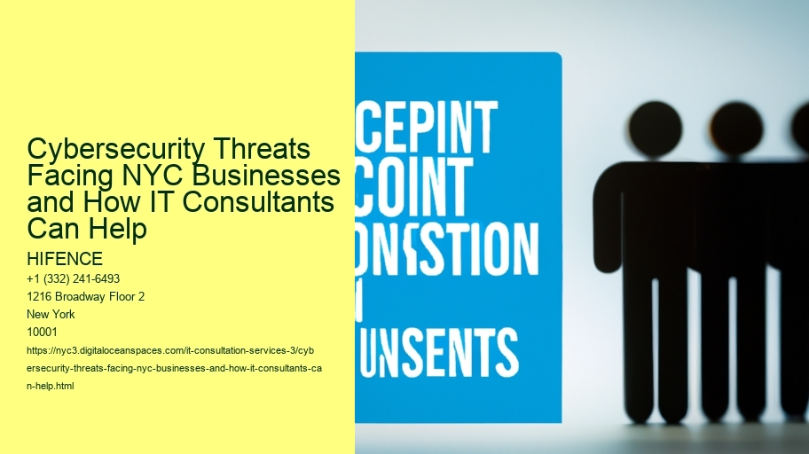 Cybersecurity Threats Facing NYC Businesses and How IT Consultants Can Help
