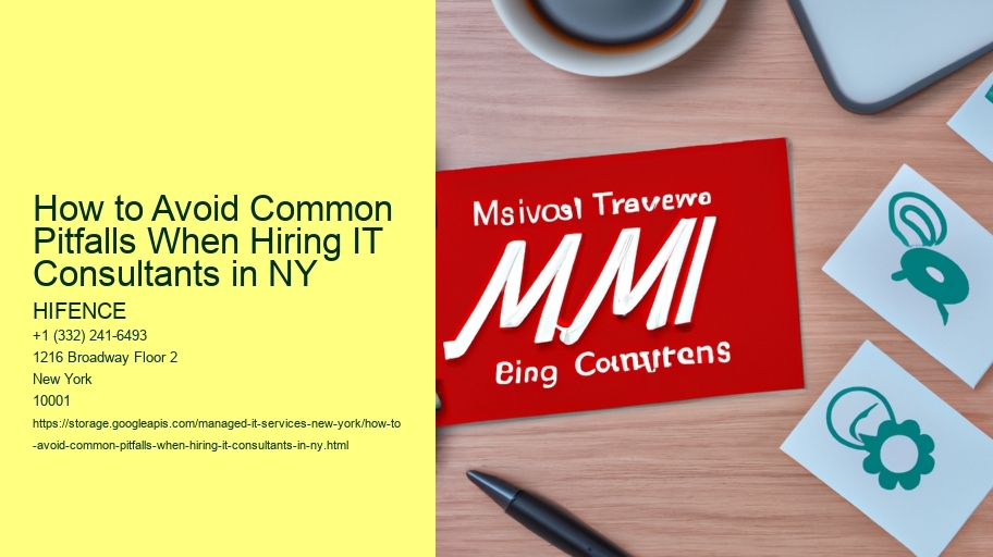 How to Avoid Common Pitfalls When Hiring IT Consultants in NY