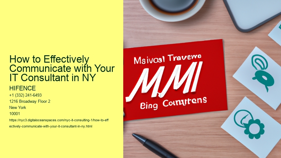 How to Effectively Communicate with Your IT Consultant in NY