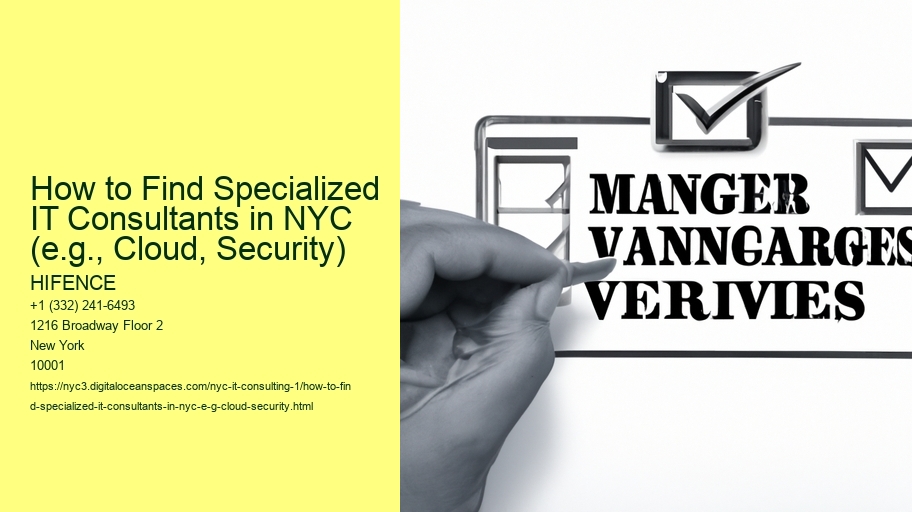 How to Find Specialized IT Consultants in NYC (e.g., Cloud, Security)