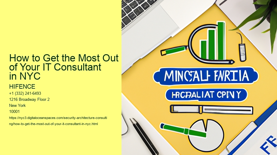 How to Get the Most Out of Your IT Consultant in NYC