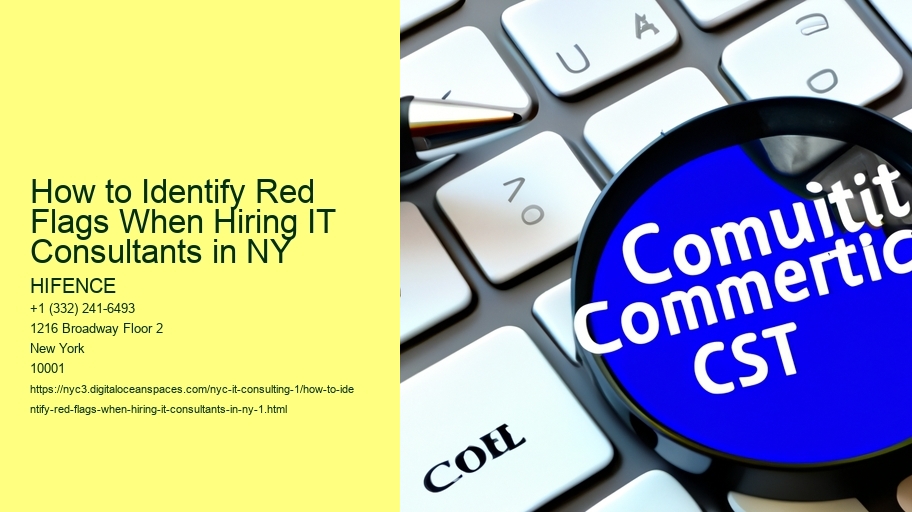How to Identify Red Flags When Hiring IT Consultants in NY
