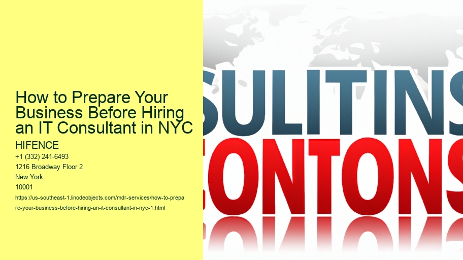 How to Prepare Your Business Before Hiring an IT Consultant in NYC