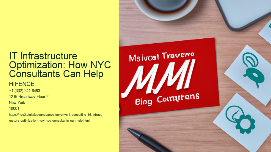 IT Infrastructure Optimization: How NYC Consultants Can Help