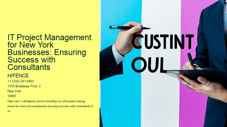 IT Project Management for New York Businesses: Ensuring Success with Consultants