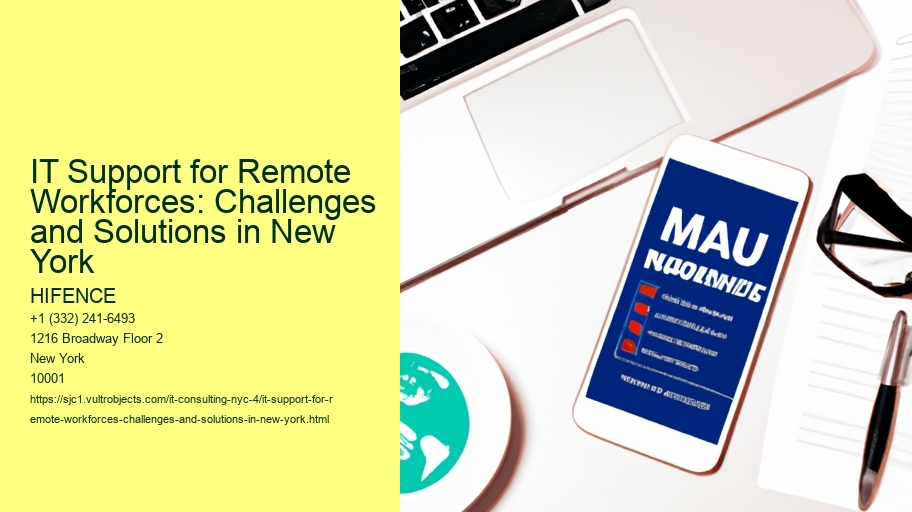 IT Support for Remote Workforces: Challenges and Solutions in New York