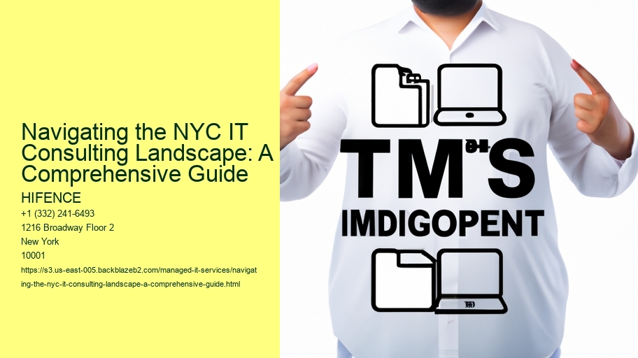 Navigating the NYC IT Consulting Landscape: A Comprehensive Guide