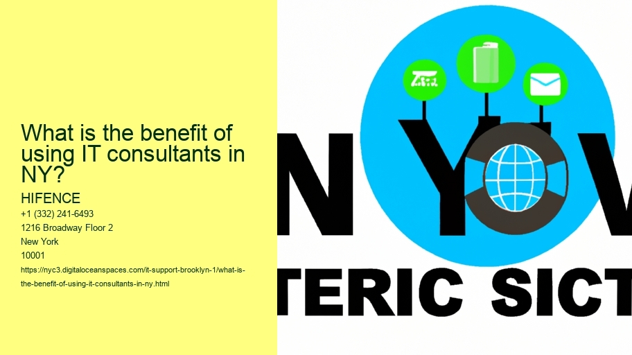 What is the benefit of using IT consultants in NY?
