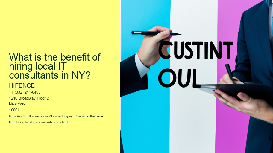 What is the benefit of hiring local IT consultants in NY?
