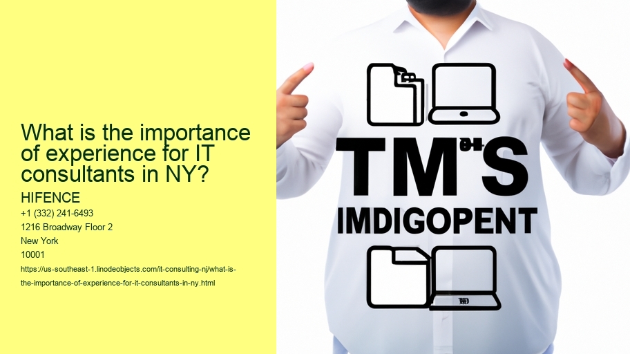 What is the importance of experience for IT consultants in NY?